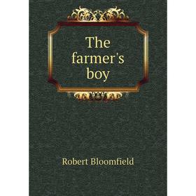 

Книга The farmer's boy. Robert Bloomfield