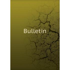 

Книга Bulletin