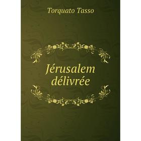 

Книга Jérusalem délivrée