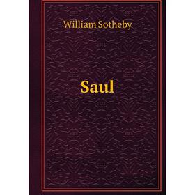 

Книга Saul. William Sotheby