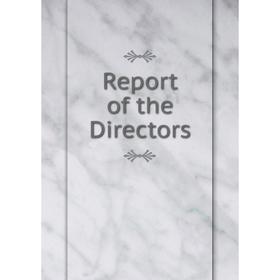 

Книга Report of the Directors