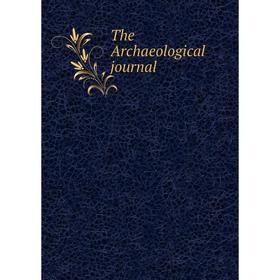 

Книга The Archaeological journal