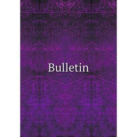 

Книга Bulletin