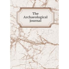 

Книга The Archaeological journal