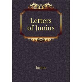 

Книга Letters of Junius