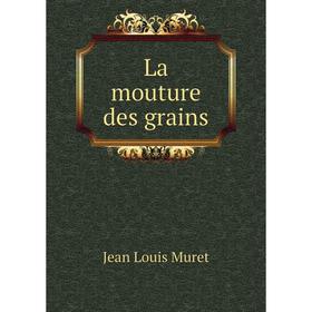 

Книга La mouture des grains