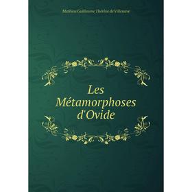 

Книга Les Métamorphoses d'Ovide