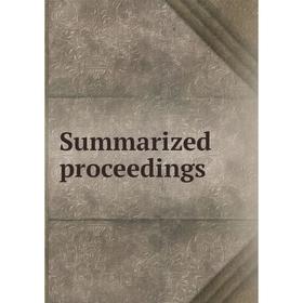 

Книга Summarized proceedings