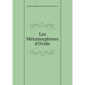 

Книга Les Métamorphoses d'Ovide