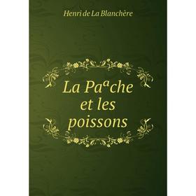 

Книга La Paªche et les poissons