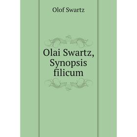 

Книга Olai Swartz, Synopsis filicum