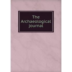 

Книга The Archaeological journal
