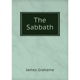 

Книга The Sabbath. James Grahame