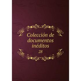 

Книга Colección de documentos inéditos28