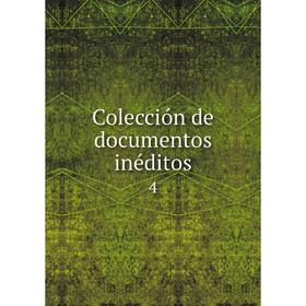 

Книга Colección de documentos inéditos4