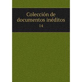 

Книга Colección de documentos inéditos14