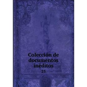

Книга Colección de documentos inéditos25