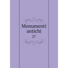 

Книга Monumenti antichi 27
