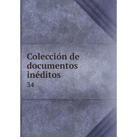 

Книга Colección de documentos inéditos34