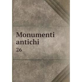 

Книга Monumenti antichi 26