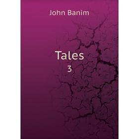 

Книга Tales3. John Banim