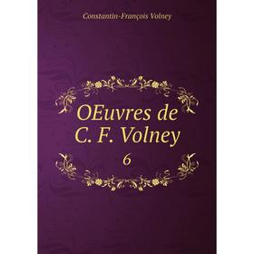 

Книга Oeuvres de C F Volney 6
