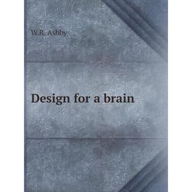 

Книга Design for a brain. W. R. Ashby