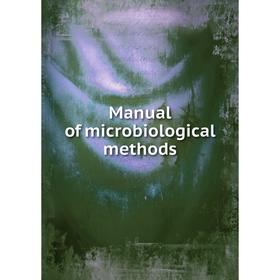 

Книга Manual of microbiological methods