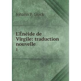 

Книга L'Énéide de Virgile: traduction nouvelle 1