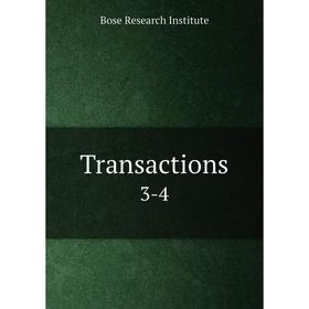 

Книга Transactions 3-4. Bose Research Institute
