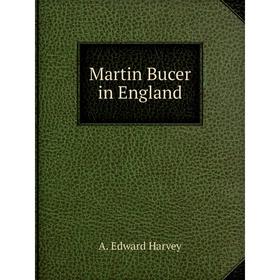 

Книга Martin Bucer in England