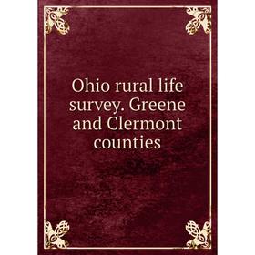 

Книга Ohio rural Life survey Greene and Clermont counties