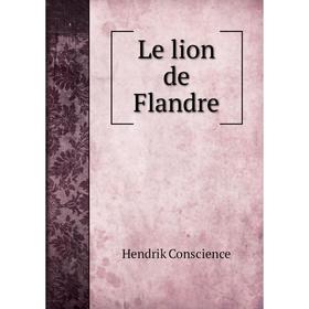 

Книга Le lion de Flandre