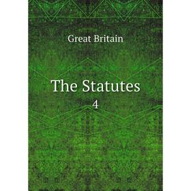 

Книга The Statutes 4. Great Britain