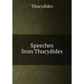 

Книга Speeches from Thucydides. Thucydides