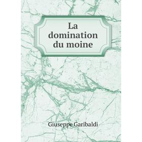 

Книга La domination du moine