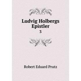 

Книга Ludvig Holbergs Epistler 3
