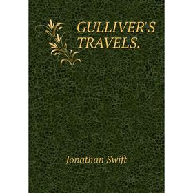 

Книга Gulliver's travels. Swift Jonathan