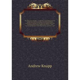 

Книга The Newgate calendar : comprising interesting memoirs of the most notorious characters who have been convicted of outrages