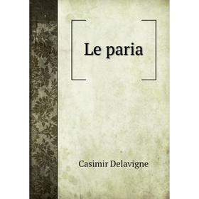 

Книга Le paria