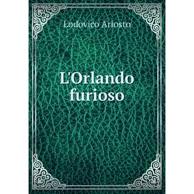 

Книга L'Orlando furioso