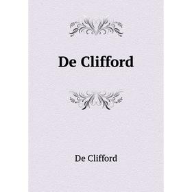 

Книга De Clifford. De Clifford
