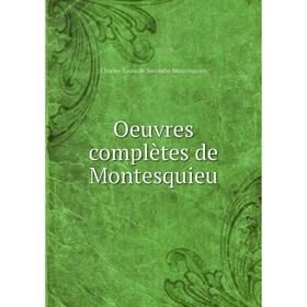 

Книга Oeuvres complètes de Montesquieu