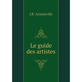 

Книга Le guide des artistes