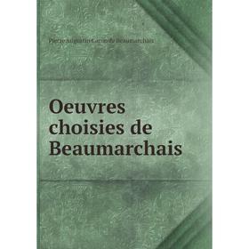 

Книга Oeuvres choisies de Beaumarchais