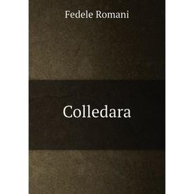 

Книга Colledara. Fedele Romani
