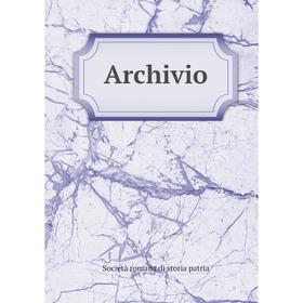 

Книга Archivio. Società romana di storia patria