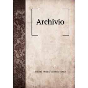 

Книга Archivio. Società romana di storia patria