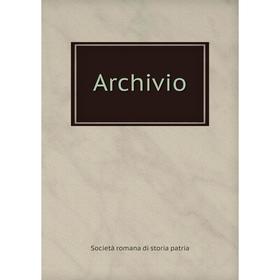 

Книга Archivio. Società romana di storia patria