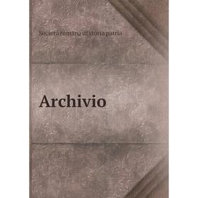 

Книга Archivio. Società romana di storia patria